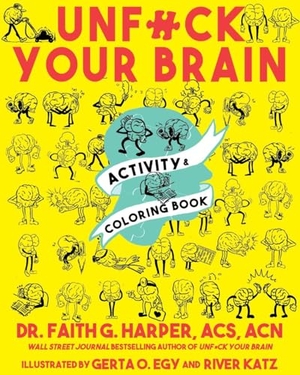 Harper. Unfuck Your Brain Activity and Coloring Book. Microcosm Publishing, 2025.