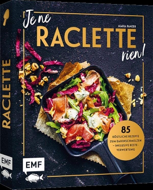 Panzer, Maria. Je ne Raclette rien! - 85 köstliche Rezepte zum Dahinschmelzen - inklusive veganer Käse-Alternative und einem Kapitel zur Resteverwertung!. Edition Michael Fischer, 2026.