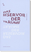 Das Reservoir der Träume