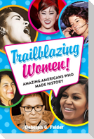 Trailblazing Women!