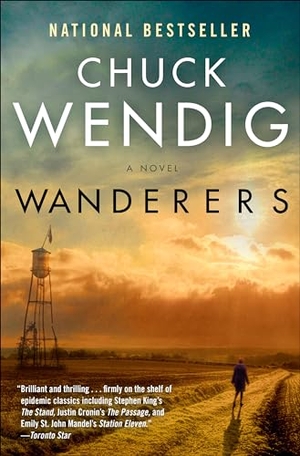 Wendig, Chuck. Wanderers. Random House Worlds, 2020.