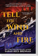Tell the Wind and Fire