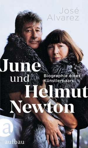Alvarez, José. June und Helmut Newton - Biographie eines Künstlerpaars. Aufbau Verlage GmbH, 2023.