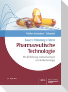 Bauer/Frömming/Führer Pharmazeutische Technologie
