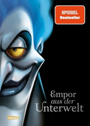 Disney, Walt / Serena Valentino. Disney Villains 10: Empor aus der Unterwelt - Die Geschichte von Hades aus 'Hercules'. Carlsen Verlag GmbH, 2023.