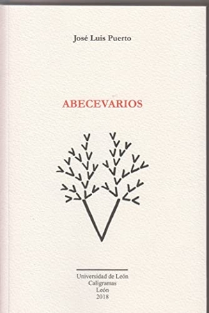 Puerto, José Luis. Abecevarios. Publicaciones Universidad de León, 2018.