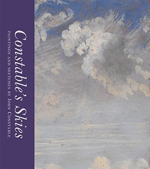 Evans, Mark. Constable's Skies - Paintings and Sketches by John Constable. Thames & Hudson, 2018.