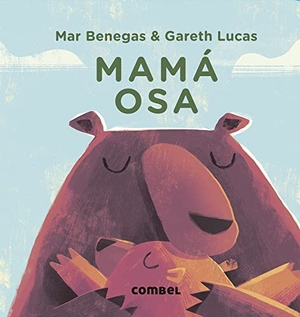 Benegas, Mar. Mamá Osa. Combel Ediciones Editorial Esin, S.A., 2023.