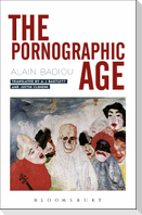 The Pornographic Age