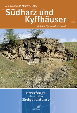 Franzke, Hans Joachim / Müller, Rainer et al. Südharz und Kyffhäuser - Auf den Spuren der Vorzeit. Quelle + Meyer, 2023.