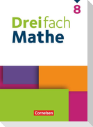 Dreifach Mathe 8. Schuljahr - Schulbuch - Mit digitalen Hilfen, Erklärfilmen und Wortvertonungen