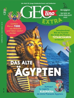 Treeck, Juliane van. GEOlino extra 116/2026 - Zeitreise ins Alte Ägypten - Monothematisches Themenheft für kleine Abenteurer. Gruner + Jahr Geo-Mairs, 2026.