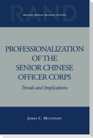 Professionalization of the Senior Chinese Officer Corps