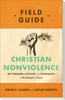 A Field Guide to Christian Nonviolence
