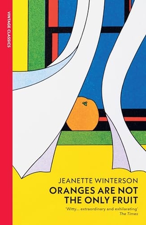 Winterson, Jeanette. Oranges Are Not The Only Fruit. Random House UK Ltd, 2024.