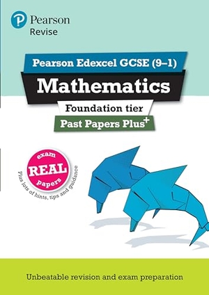 Marwaha, Navtej. Revise Pearson Edexcel GCSE Maths (Foundation) Past Papers Plus - for 2026, 2027 exams. Pearson Education Limited, 2019.