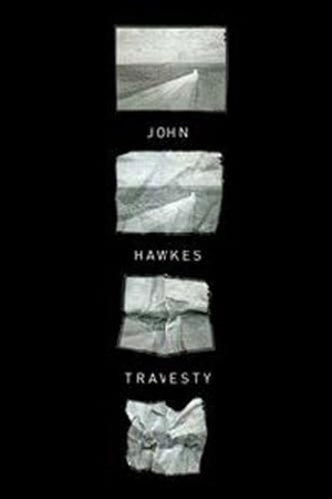 Hawkes, John. Travesty. New Directions Publishing Corporation, 2016.