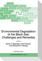 Environmental Degradation of the Black Sea: Challenges and Remedies