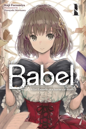 Imogen, Amelia / Morisawa, Haruyuki et al. Babel, Vol. 1. Little, Brown & Company, 2024.