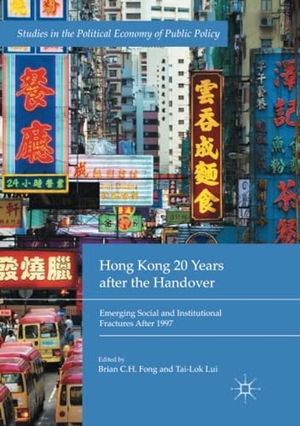 Fong, Brian C. H. / Tai-Lok Lui (Hrsg.). Hong Kong