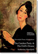 A Dovetale Press Adaptation of The Garden Party & The Doll's House by Katherine Mansfield