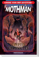Choose Your Own Adventure Cryptid Chronicles: Mothman