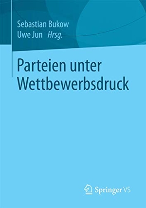 Jun, Uwe / Sebastian Bukow (Hrsg.). Parteien unter Wettbewerbsdruck. Springer Fachmedien Wiesbaden, 2017.