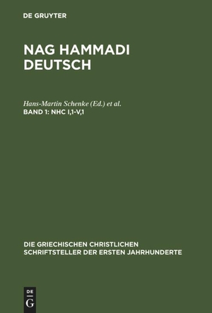 Schenke, Hans-Martin / Ursula Ulrike Kaiser et al (Hrsg.). NHC I,1-V,1 - (Koptisch-Gnostische Schriften, 2). De Gruyter, 2001.
