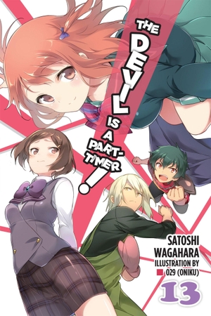 , 29 / Satoshi Wagahara. The Devil Is a Part-Timer!, Vol. 13 (light novel). Little, Brown & Company, 2019.