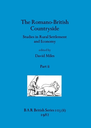 Miles, David (Hrsg.). The Romano-British Countryside, Part ii - Studies in Rural Settlement and Economy. British Archaeological Reports Oxford Ltd, 1982.