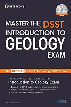 Peterson'S. Master the Dsst Introduction to Geology Exam. Peterson's, 2021.