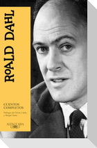 Cuentos Completos Roald Dahl / Roald Dahl Complete Short Stories