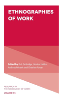 Ethnographies of Work