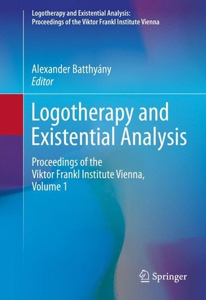 Batthyány, Alexander (Hrsg.). Logotherapy and Existential Analysis - Proceedings of the Viktor Frankl Institute Vienna, Volume 1. Springer International Publishing, 2016.