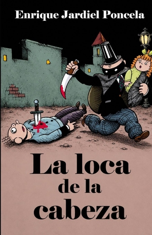 Jardiel Poncela, Enrique. La loca de la cabeza. Laine Educational Media LLC, 2022.