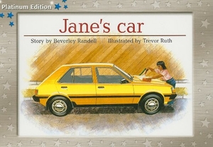 Randell. Jane's Car - Individual Student Edition Blue (Levels 9-11). Houghton Mifflin, 2004.