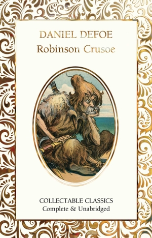 Defoe, Daniel. Robinson Crusoe. Flame Tree Publishing, 2021.