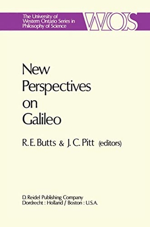 Pitt, Joseph C. / Robert E. Butts (Hrsg.). New Perspectives on Galileo - Papers Deriving from and Related to a Workshop on Galileo held at Virginia Polytechnic Institute and State University, 1975. Springer Netherlands, 1978.
