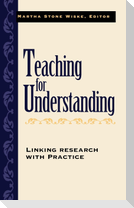 Teaching for Understanding