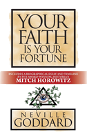 Your Faith is Your Fortune