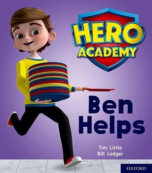 Little, Tim. Hero Academy: Oxford Level 1+, Pink Book Band: Ben Helps. Oxford University Press, 2018.