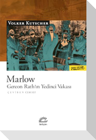 Marlow - Gereon Rathin Yedinci Vakasi