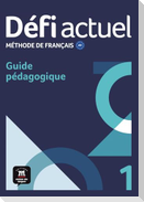 Défi actuel 1 A1. Guide pédagogique