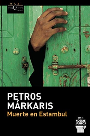 Márkaris, Pétros. Muerte en Estambul. Tusquets Editores, 2011.
