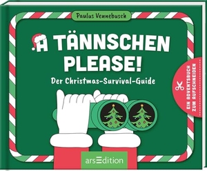 Vennebusch, Paulus. A Tännschen please! - Der Christmas-Survival-Guide. Ars Edition GmbH, 2026.