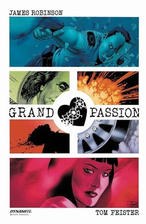 Robinson, James. Grand Passion. Dynamite Entertainment, 2017.