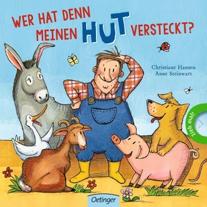 Steinwart, Anne / Christiane Hansen. Wer hat denn meinen Hut versteckt?. Oetinger, 2018.