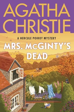 Christie, Agatha. Mrs. McGinty's Dead - A Hercule Poirot Mystery: The Official Authorized Edition. HarperCollins, 2025.