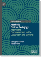 Aesthetic Positive Pedagogy