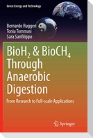 BioH2 & BioCH4 Through Anaerobic Digestion